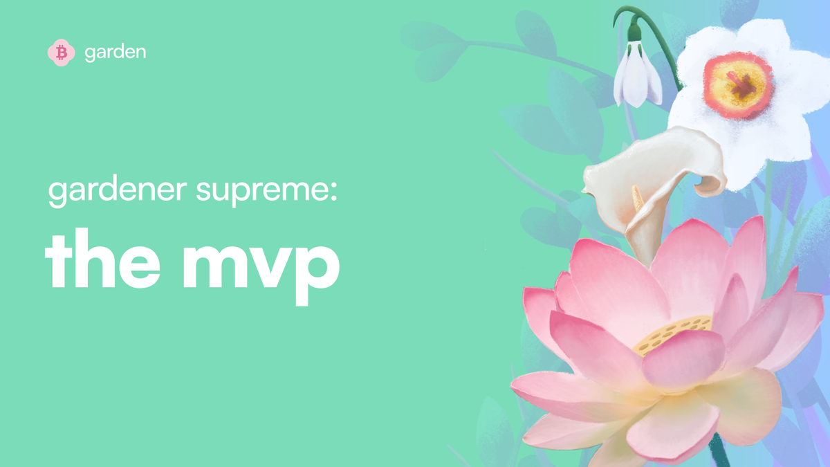 gardener supreme: the mvp