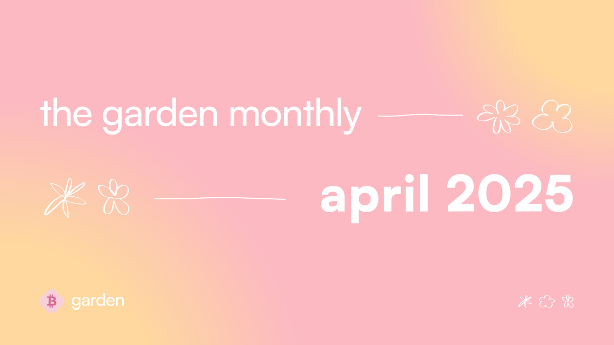 the garden monthly: april 2025